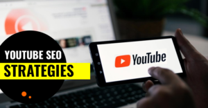 YouTube SEO Strategies